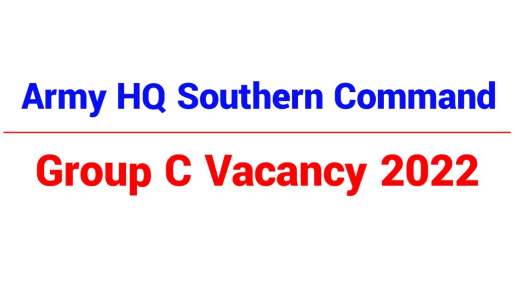 Army HQ Southern Command Group C Vacancy