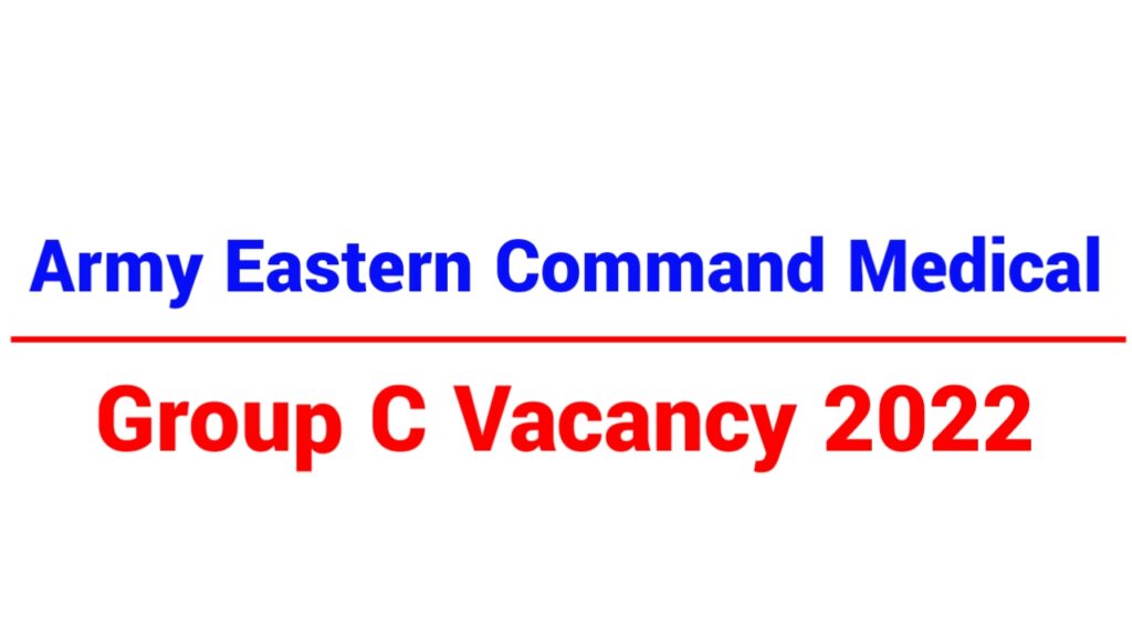 Army Eastern Command Hospital Group C Vacancy