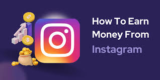 How to Earn Money from Instagram